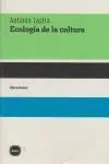 ECOLOGIA DE LA CULTURA ECOLOGIA DE LA CULTURA