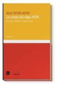 LA CRISIS DEL SIGLO XVII LA CRISIS DEL SIGLO XVII