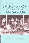 OCHO A¾OS DE PROBLEMAS EN SAMOA /ED.VIEN