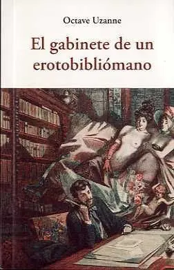 Gabinete de un Erotobibliómano, el