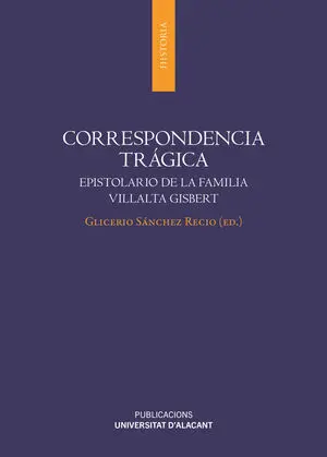 CORRESPONDENCIA TRÁGICA