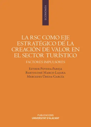 LA RSC COMO EJE ESTRATÉGICO DE LA CREACIÓN DE VALOR EN EL SECTOR TURÍSTICO