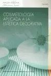 COSMETOLOGIA APLICADA A ESTETICA DECORATIVA