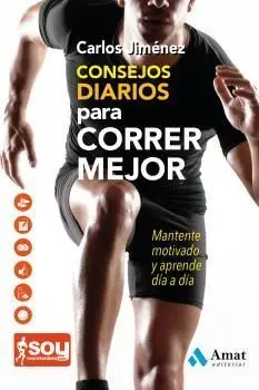 Consejos Diarios para Correr Mejor