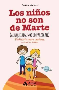 LOS NIÑOS NO SON DE MARTE (AUNQUE ALGUNOS LO PAREZCAN)