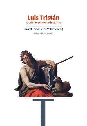 LUIS TRISTÁN, EXCELENTE PINTOR DE HISTORIAS