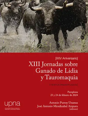 XIII JORNADAS SOBRE GANADO DE LIDIA Y TAUROMAQUIA