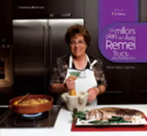 ELS MILLORS PLATS DE L'ÀVIA REMEI
