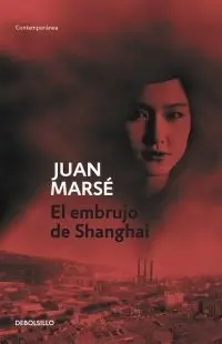 EL EMBRUJO DE SHANGHAI EL EMBRUJO DE SHANGHAI