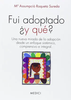 FUI ADOPTADO Y QUE