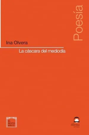 LA CÁSCARA DEL MEDIODÍA