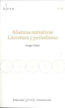 ALIANZAS NARRATIVAS LITERATURA Y PERIODISMO