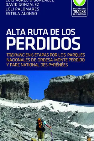 ALTA RUTA DE LOS PERDIDOS ALTA RUTA DE LOS PERDIDOS