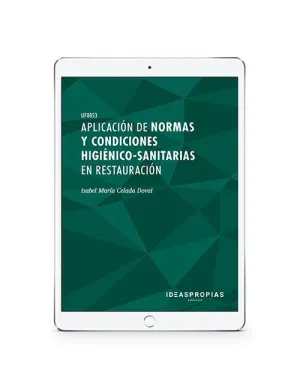 APLICACIÓN DE NORMAS Y CONDICIONES HIGIÉNICO-SANITARIAS EN RESTAURACIÓN