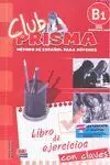 CLUB PRISMA, B1. LIBRO DE EJERCICIOS