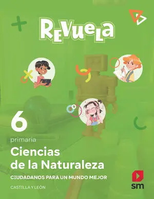 CIENCIAS DE LA NATURALEZA. 6 PRIMARIA. REVUELA. CASTILLA Y LEÓN
