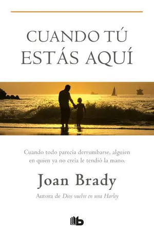 CUANDO TÚ ESTÁS AQUÍ