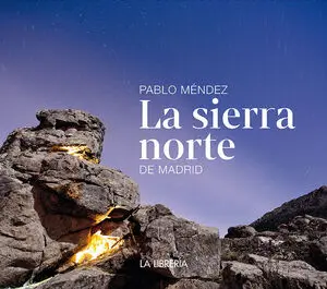 SIERRA NORTE DE MADRID, LA