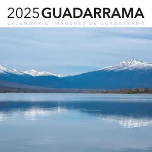 CALENDARIO 2025 IMAGENES DEL GUADARRAMA
