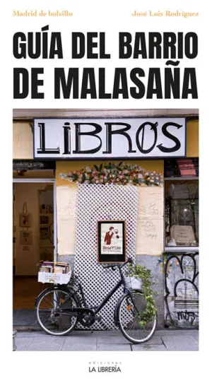 BARRIO DE MALASAÑA. MADRID DE BOLSILLO