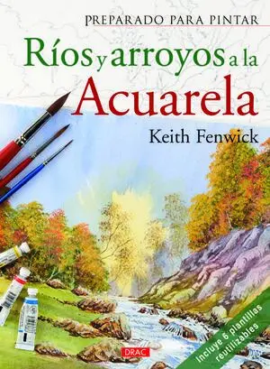 RÍOS Y ARROYOS A LA ACUARELA