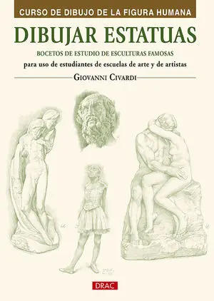 Dibujar Estatuas. Bocetos de Estudio de Esculturas Famosas