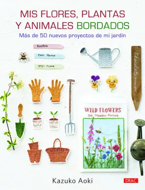 Mis Flores, Plantas y Animales Bordados