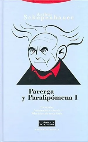 Parerga y Paralipomena I (2Edic. )