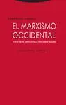 EL MARXISMO OCCIDENTAL EL MARXISMO OCCIDENTAL