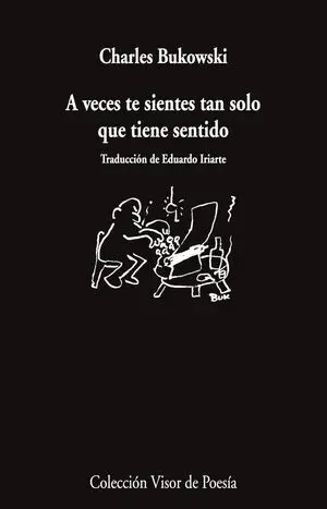 A VECES TE SIENTES TAN SOLO QUE TIENE SENTIDO