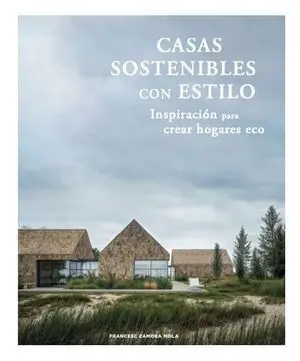 CASAS SOSTENIBLES CON ESTILO