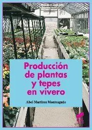 Producción de Palntas y Tepes en Vivero