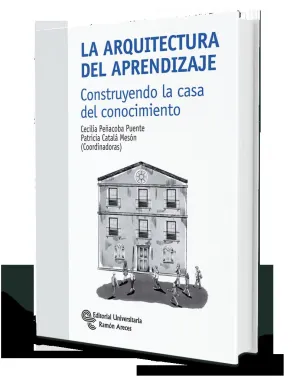 LA ARQUITECTURA DEL APRENDIZAJE: CONSTRUYENDO LA CASA DEL CONOCIMIENTO
