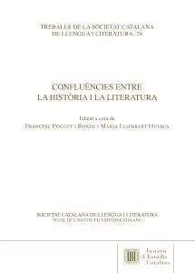 CONFLUÈNCIES ENTRE LA HISTÒRIA I LA LITERATURA
