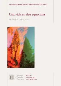 UNA VIDA EN DEU EQUACIONS