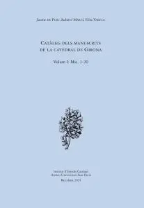 CATÀLEG DELS MANUSCRITS DE LA CATEDRAL DE GIRONA