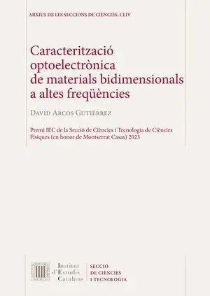 CARACTERITZACIÓ OPTOELECTRÒNICA DE MATERIALS BIDIMENSIONALS A ALTES FREQÜÈNCIES