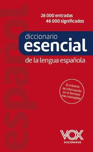 DICCIONARIO ESENCIAL DE LA LENGUA ESPAÑOLA