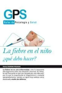 La Fiebre en el Niño ¿Que Debo Hacer