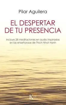 EL DESPERTAR DE TU PRESENCIA