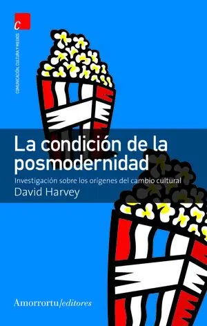 LA CONDICION DE LA POSMODERNIDAD
