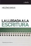 La Llegada a la Escritura