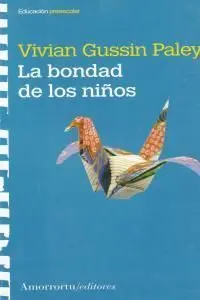 BONDAD DE LOS NIÑOS, LA