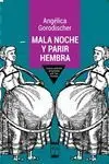 MALA NOCHE Y PARIR HEMBRA