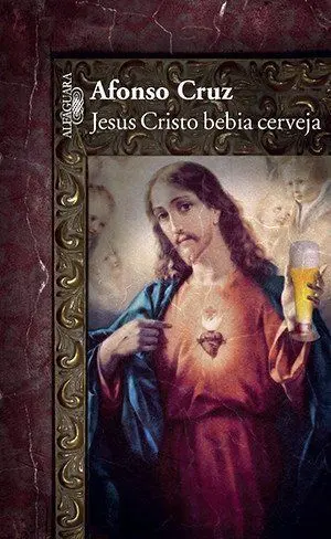 JESÚS CRISTO BEBIA CERVEJA