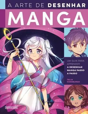 A ARTE DE DESENHAR MANGA