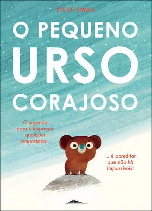 O PEQUENO URSO CORAJOSO