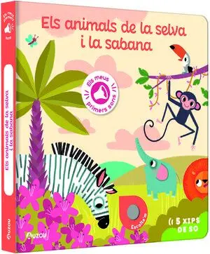 Els Meus Primers Sons. Els Animals de la Selva I la Sabana