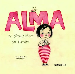 Alma y Como Obtuvo Su Nombre - Braille
