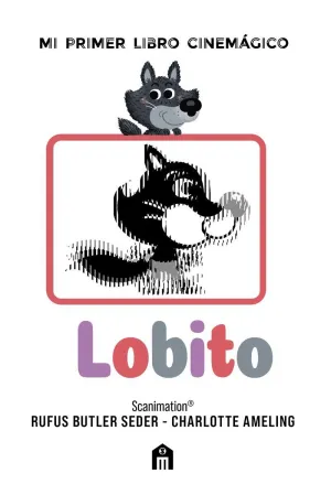 Lobito: mi Primer Libro Cinemágico